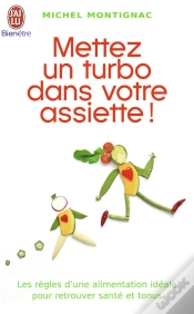 Capa do artigo Mettez Un Turbo Dans Votre Assiette