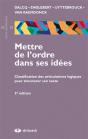 Mettre De L'Ordre Dans Ses Idées ; Classification Des Articulations Logiques Pour Structurer Son Texte - Preview