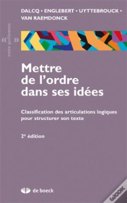 Capa do artigo Mettre De L'Ordre Dans Ses Idées ; Classification Des Articulations Logiques Pour Structurer Son Texte