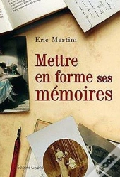 Mettre En Forme Ses Memoires