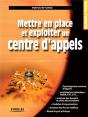 Mettre En Place Et Exploiter Un Centre D'Appels - Preview