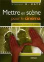 Mettre En Scène Pour Le Cinéma ; Mouvements D'Acteurs Et De Caméras - Preview