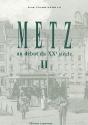 Metz Au Début Du Xxe Siècle T.2 - Preview