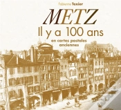 Capa do artigo Metz Il Y A 100 Ans