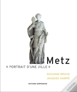Capa do artigo Metz ; Portrait D'Une Ville