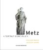 Metz ; Portrait D'Une Ville - Preview