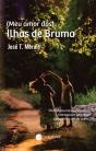 (Meu Amor das) Ilhas de Bruma - Preview