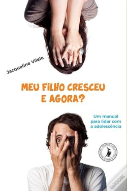 Capa do artigo Meu Filho Cresceu, E Agora?