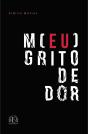 M(eu) Grito de Dor - Preview