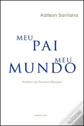 Meu Pai, Meu Mundo