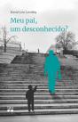 Meu Pai, Um Desconhecido? - Preview