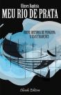 Meu Rio de Prata - Preview