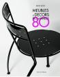 Meubles Et Décors Des Années 80 - Preview