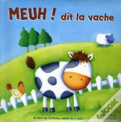 Meuh ! Dit La Vache
