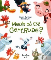 Meuh Ou Est Gertrude?