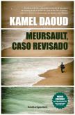 Meursault, Caso Revisado