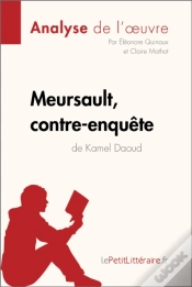 Capa do artigo Meursault, Contre-Enquête De Kamel Daoud (Analyse De L