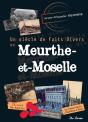 Meurthe Et Moselle Siecle De Faits Divers - Preview