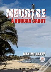Meurtre A Boucan Canot