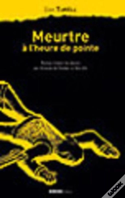 Capa do artigo Meurtre A L'Heure A Pointe