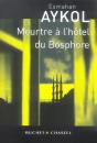 Meurtre A L'Hotel Du Bosphore - Preview