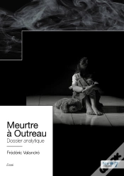 Capa do artigo Meurtre À Outreau : Dossier Analytique