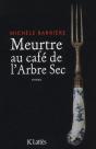Meurtre Au Café De L'Arbre Sec - Preview