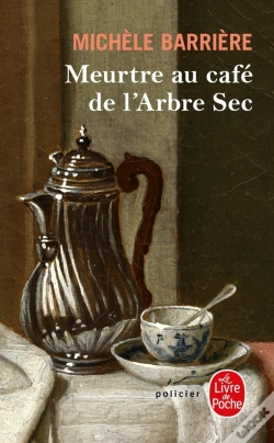 Capa do artigo Meurtre Au Café De L'Arbre-Sec