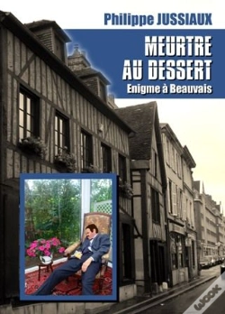 Capa do artigo Meurtre Au Dessert ; Énigme À Beauvais