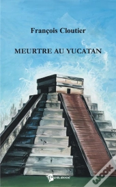 Meurtre Au Yucatan