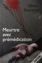 Capa do artigo Meurtre Avec Prémédication
