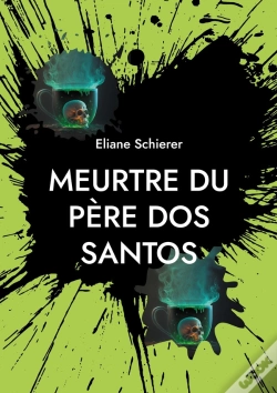 Capa do artigo Meurtre Du Père Dos Santos