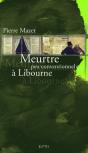 Meurtre Peu Conventionnel A Libourne - Preview