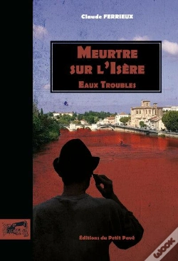 Capa do artigo Meurtre Sur L'Isère : Eaux Troubles