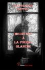 Meurtres À La Poudre Blanche - Preview