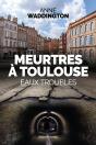 Meurtres À Toulouse : Eaux Troubles - Preview
