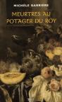 Meurtres Au Potager Du Roy - Preview