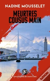 Meurtres Cousus Main