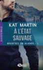 Meurtres En Alaska T.1 ; À L'État Sauvage - Preview