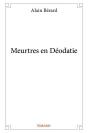 Meurtres En Deodatie - Preview