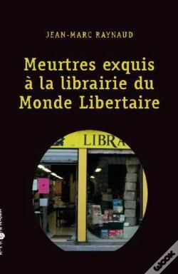 Capa do artigo Meurtres Exquis À La Librairie Du Monde Libertaire