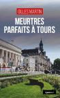 Meurtres Parfaits À Tours - Preview