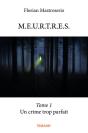 M.E.U.R.T.R.E.S. Tome 1 - Preview