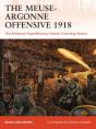 Meuse-Argonne Offensive 1918 - Preview