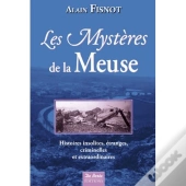Meuse ; Mystères