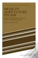 Mexican Agriculture 1521-1630