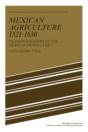 Mexican Agriculture 1521-1630 - Preview