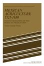 Mexican Agriculture 1521â€“1630 - Preview