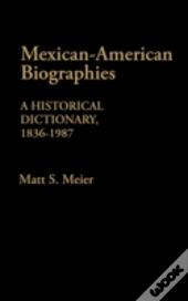 Mexican American Biographies