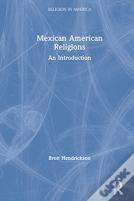 Mexican American Religions